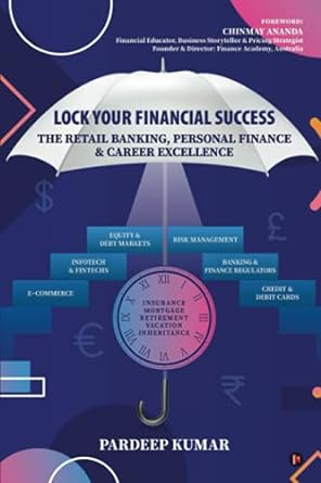 lock your financial success the retail banking personal finance and career excellence 1st edition pardeep