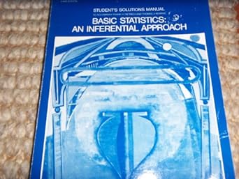 basic statistics an inferential approach 1st edition dietrich 0023288027, 978-0023288029