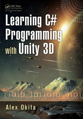 learning c# programming with unity 3d 1st edition ryoalexanderokita b00qnhmieu