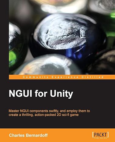 ngui for unity master ngui components swiftly and employ them to create a thrilling action packed 2d sci fi