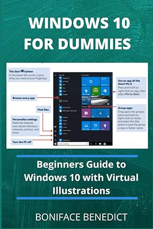 windows 10 for dummies beginners guide to windows 10 with virtual illustrations 1st edition boniface benedict