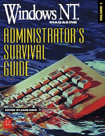 windows nt administrators survival guide 1st edition john enck 188241988x, 978-1882419883