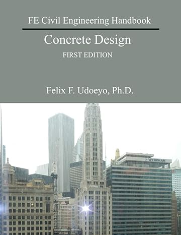 fe civil engineering handbook concrete design 1st edition dr. felix f. udoeyo 0990570029, 978-0990570028