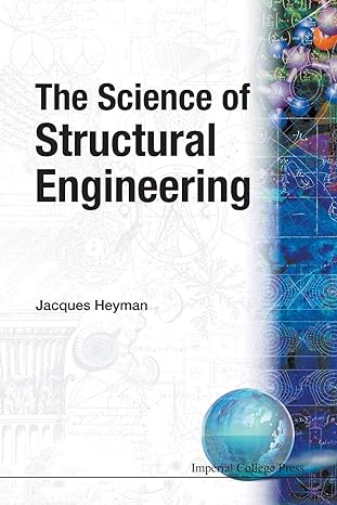 the science of structural engineering 1st edition jacques heyman 1860941893