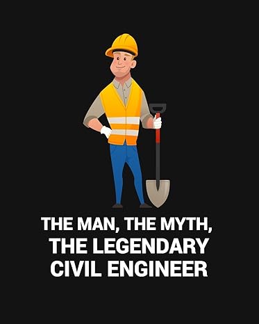 the man the myth the legendary civil engineer 1st edition civil press 1695762126, 978-1695762121