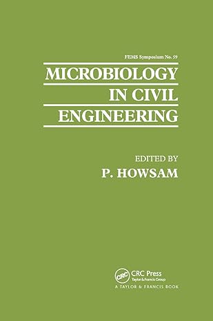 microbiology in civil engineering 1st edition p. howsam 0367863413, 978-0367863418