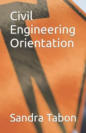 civil engineering orientation 1st edition sandra tabon 979-8591740412