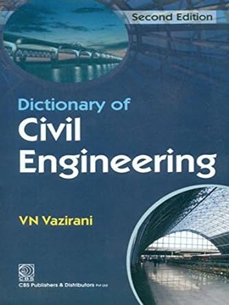 dictionary of civil engineering 2nd edition v.n. vazirani 8123924755, 978-8123924755