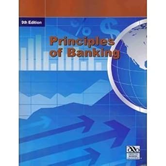 principles of banking 9th edition american institute of banking 0899826024, 978-0899826028