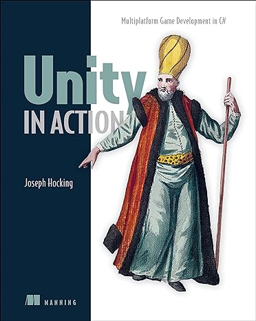 unity in action multiplatform game development in c# 1st edition joseph hocking 161729232x, 978-1617292323
