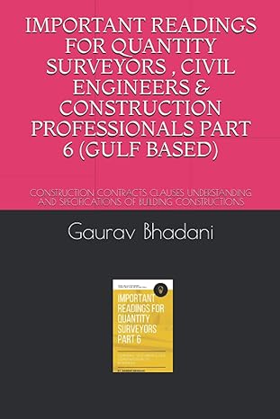 important readings for quantity surveyors civil engineers and construction professionals part 6 gulf based