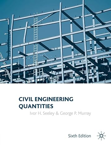 civil engineering quantities 6th edition ivor h. seeley, george murray 0333800745, 978-0333800744