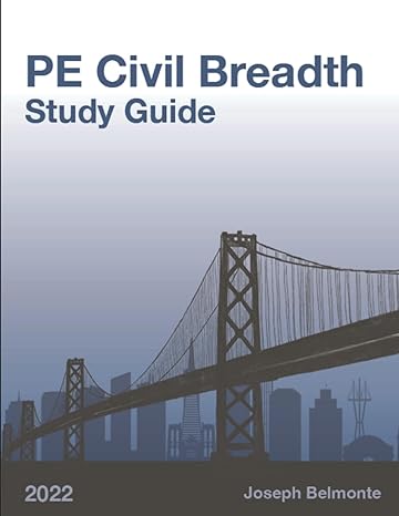 pe civil breadth study guide 2022nd edition joseph belmonte 979-8815098978