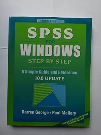 spss for windows step by step a simple guide and reference 10 0 update 3rd edition darren george ,paul