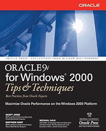 oracle9i for windows 2000 tips and techniques 1st edition scott jesse 0072194626, 978-0072194623