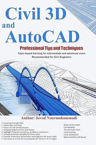civil 3d and autocad professional tips and techniques 1st edition javad noormohammadi 1692008072,