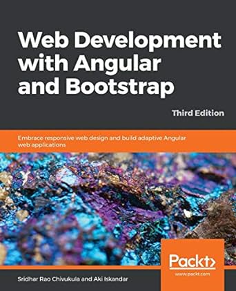 web development with angular and bootstrap embrace responsive web design and build adaptive angular web