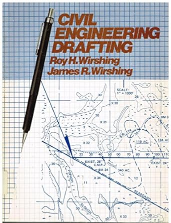 civil engineering drafting 1st edition roy h. wirshing 0070711275, 978-0070711273