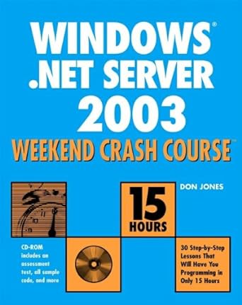 windows net server 2003 weekend crash cours 15 hours 1st edition don jones 0764549251, 978-0764549250