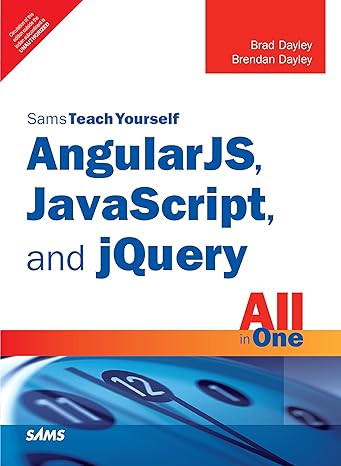 angularjs javascript and jquery 1st edition brad dayley 9332570914, 978-9332570917