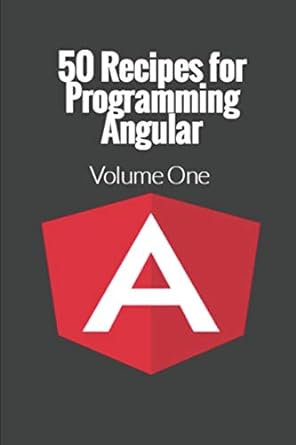 50 recipes for programming angular volume 1 1st edition jamie munro 1521998590, 978-1521998595