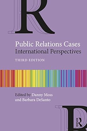 public relations cases international perspectives 3rd edition danny moss ,barbara desanto 1138332127,
