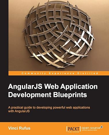 angularjs web application development blueprints a practical guide to developing powerful web applications