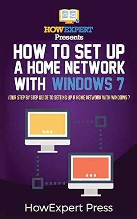 how to set up a home network with windows 7 your step by step guide to setting up a home network with windows