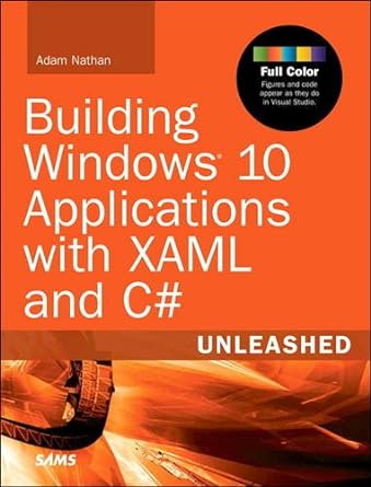 building windows 10 applications with xaml and c# unleashed 2nd edition adam nathan 0672337584, 978-0672337581