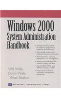 windows 2000 system administration handbook 1st edition will willis ,david watts ,tillman strahan 0130270105,