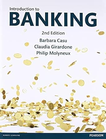 introduction to banking 2nd edition barbara casu ,claudia girardone ,philip molyneux 0273718134,