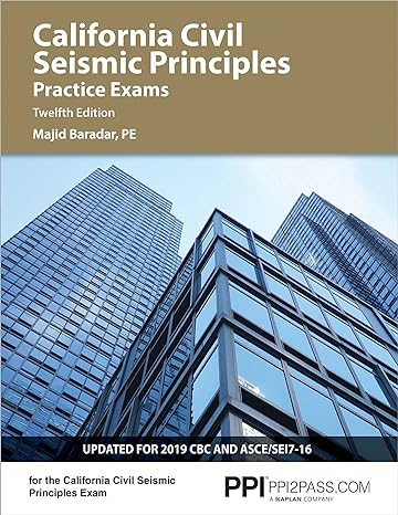 california civil seismic principles practice exams 12th edition majid baradar pe 1591265681, 978-1591265689