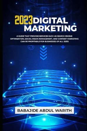 2023 digital marketing a guide that provide services such as search engine optimization social media