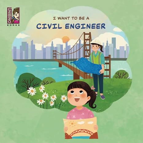 i want to be a civil engineer 1st edition jonathan reule, phan quynh trang 9811865205, 978-9811865206