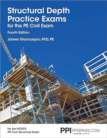 structural depth practice exams for the pe civil exam 4th edition james giancaspro phd pe 1591265533,