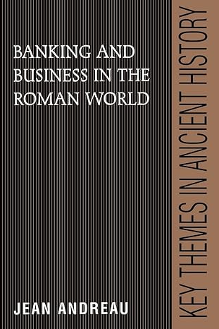 banking and business in the roman world 1st edition jean andreau ,janet lloyd 0521389321, 978-0521389327