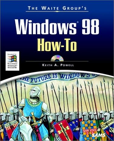 the waite groups windows 98 how to 1st edition keith a powell 0672314363, 978-0672314360