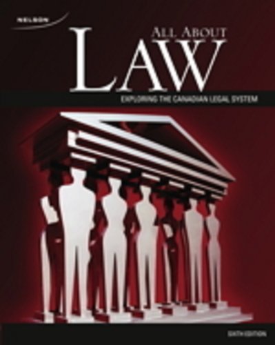 all about law exploring the canadian legal system 6th edition jamie terry murphy , kathleen ryan elliott ,