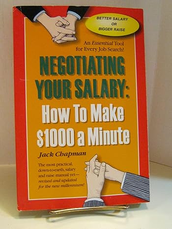 negotiating your salary how to make $1000 a minute 2nd edition jack chapman 1580083102, 978-1580083102