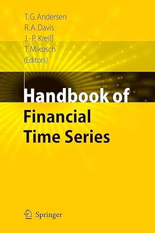 handbook of financial time series 1st edition torben gustav andersen ,richard a. davis ,jens-peter kreiss