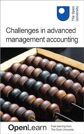 challenges in advanced management accounting 1st.0th edition the open university b01d8x506y