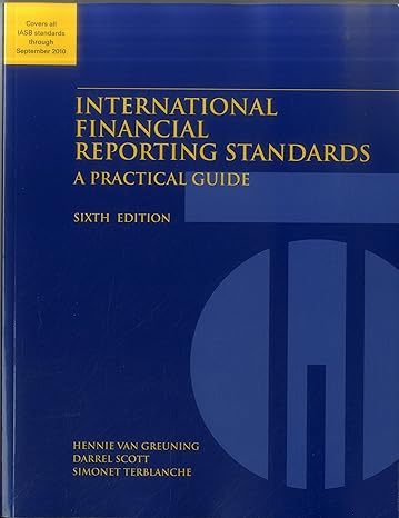 international financial reporting standards a practical guide 6th edition hennie van greuning, darrel scott,