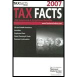 tax facts on insurance and employee benefits 2007 life and health insurance annuities employee plans estates