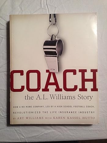 coach the a l williams story 1st edition art williams ,karen kassel hutto 0978626605, 978-0978626600