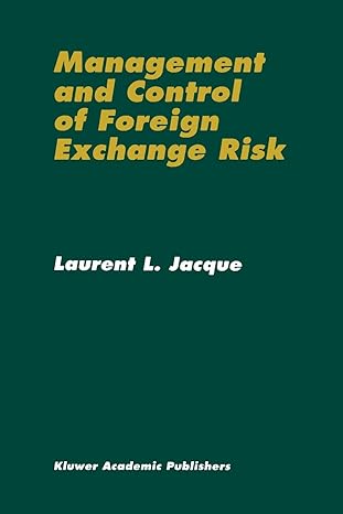 management and control of foreign exchange risk 1st edition laurent l. jacque 0792380886, 978-0792380887