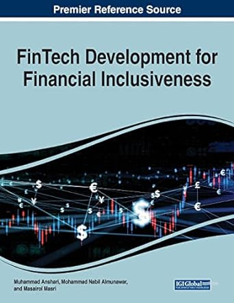 fintech development for financial inclusiveness 1st edition muhammad anshari ,mohamad nabil almunawar