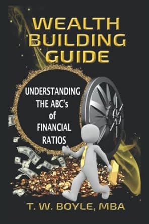 the wealth building guide 1st edition t. w. boyle mba 979-8426974371
