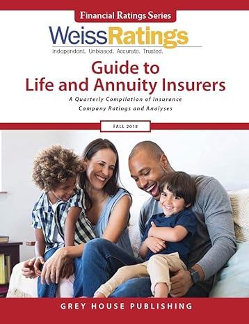 weiss ratings guide to life and annuity insurers fall 2018 113th edition ratings weiss 168217803x,