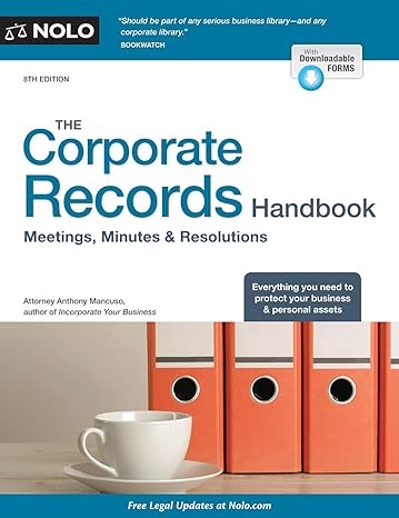 corporate records handbook the meetings minutes and resolutions 8th edition anthony mancuso attorney