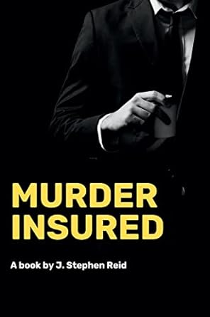 murder insured 1st edition j stephen reid 490283751x, 978-4902837513
